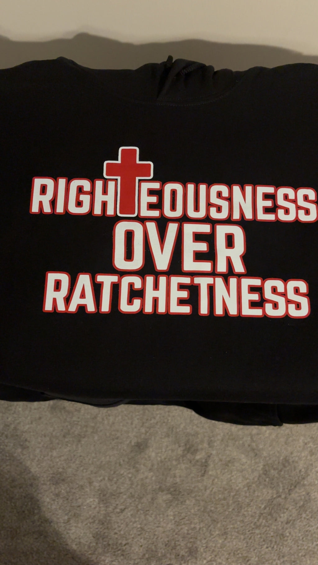 RIGHTEOUSNESS OVER RACHETNESS (CUSTOM )HOODIE