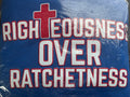 RIGHTEOUSNESS OVER RATCHETNESS HOODIES(ADULTS)